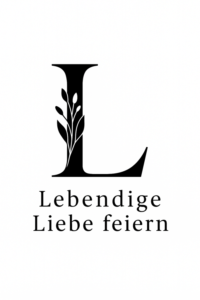 L wie Lebendige Liebe: Lasst uns euer Glück feiern!